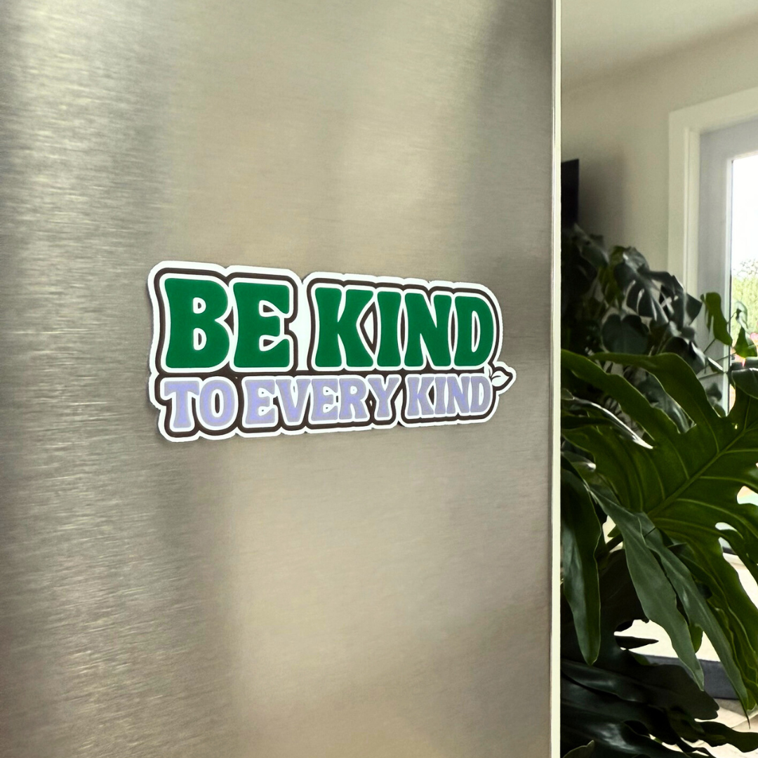 Be Kind To All Kinds, Vegan Magnet