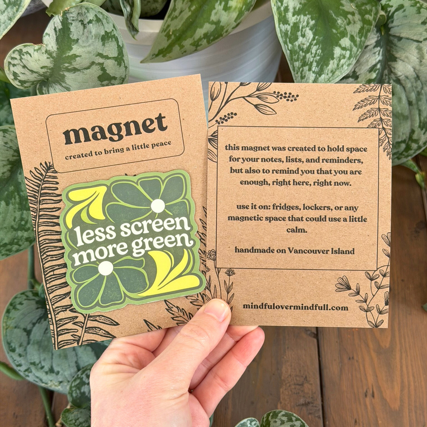 Less Screen More Green Magnet