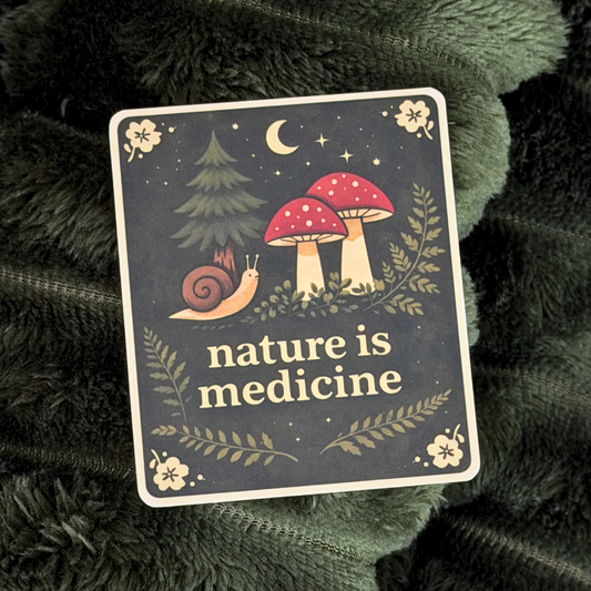 Nature is Medicine Sticker