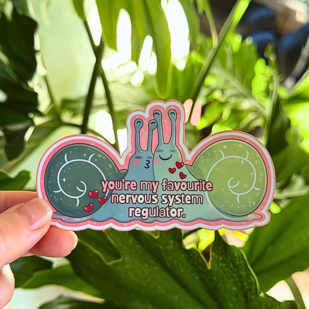 Your My Favourite Nervous System Regulator Sticker