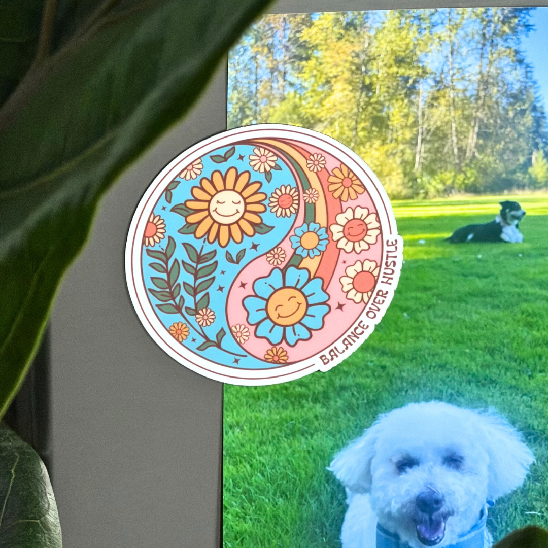 Balance Over Hustle Magnet