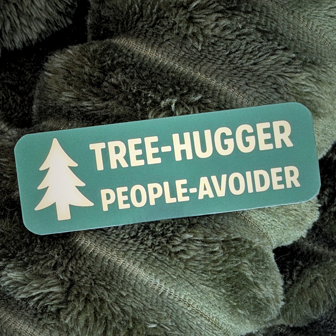 Tree Hugger - People Avoider Sticker