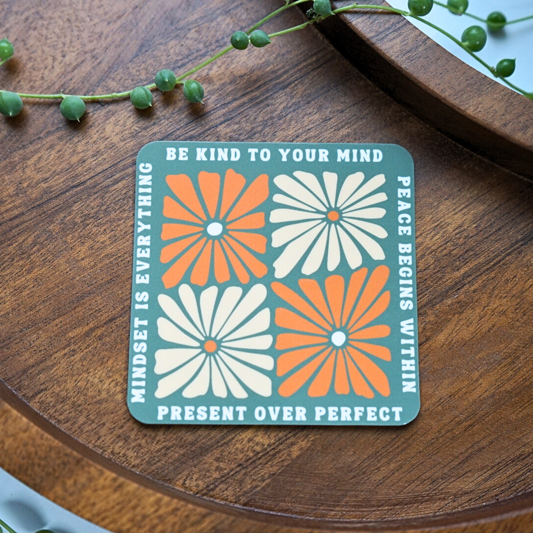 Be Kind to Your Mind Sticker