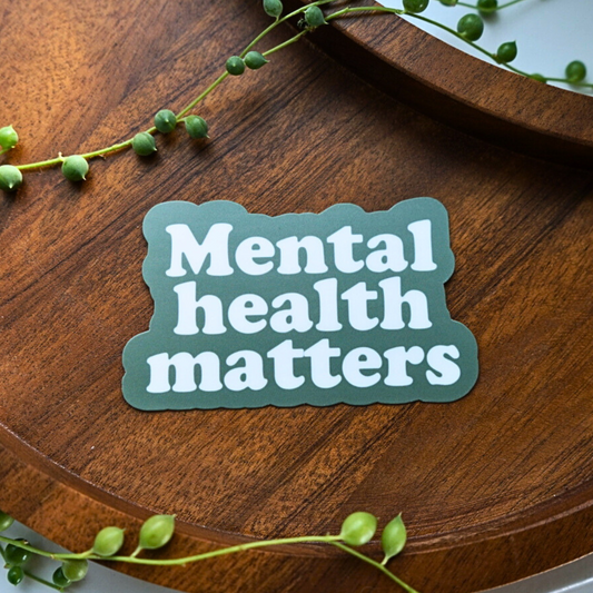 Mental Health Matters Sticker