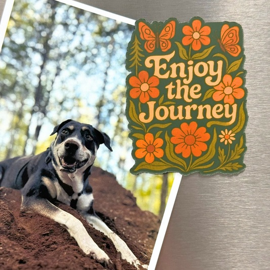Enjoy The Journey Magnet