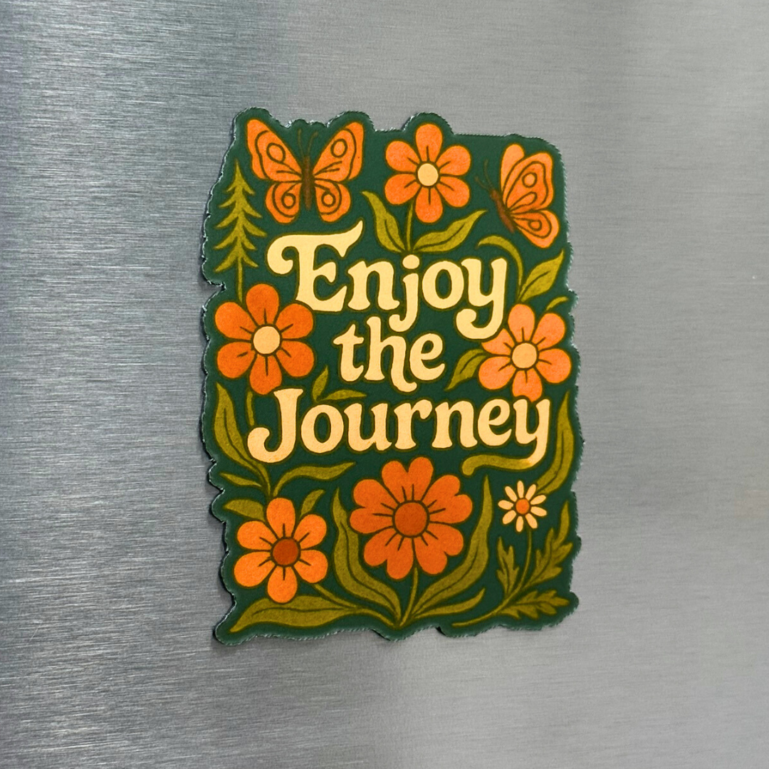 Enjoy The Journey Magnet