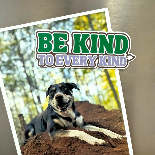 Be Kind To All Kinds, Vegan Magnet