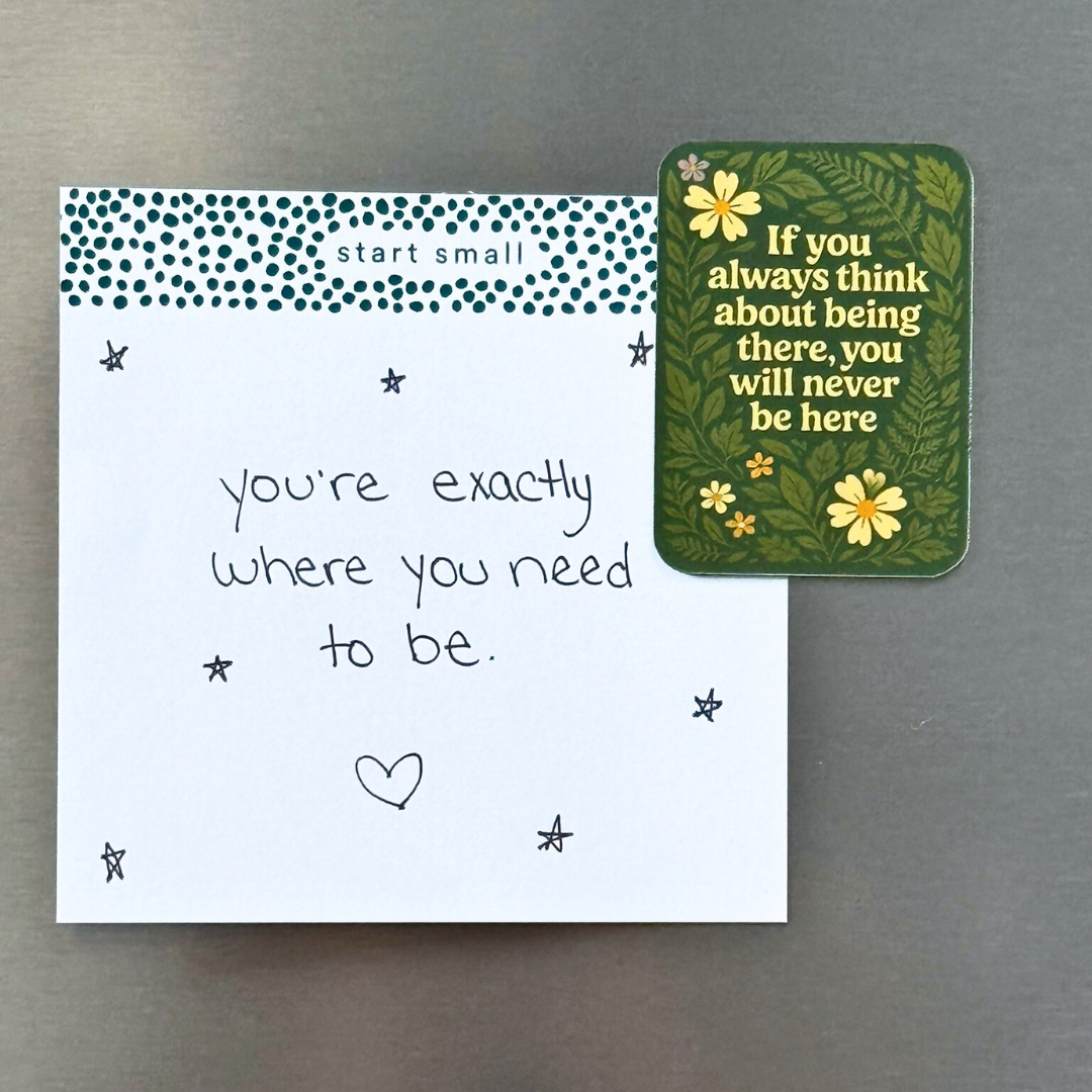 If You always Think About Being There, You Will Never Be Here