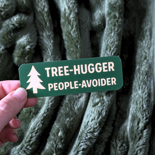 Tree Hugger - People Avoider Sticker