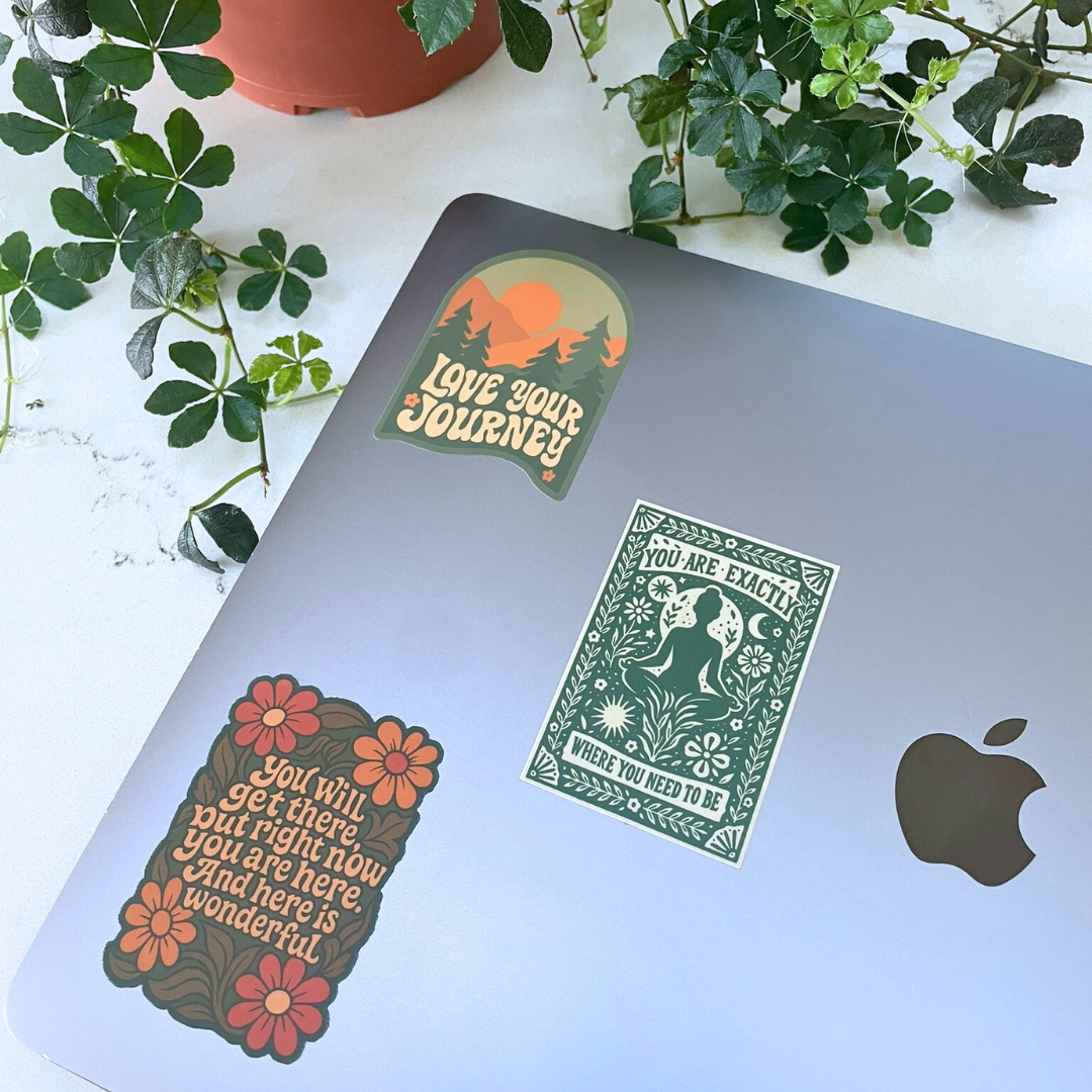 You Are Exactly Where You Need To Be Sticker