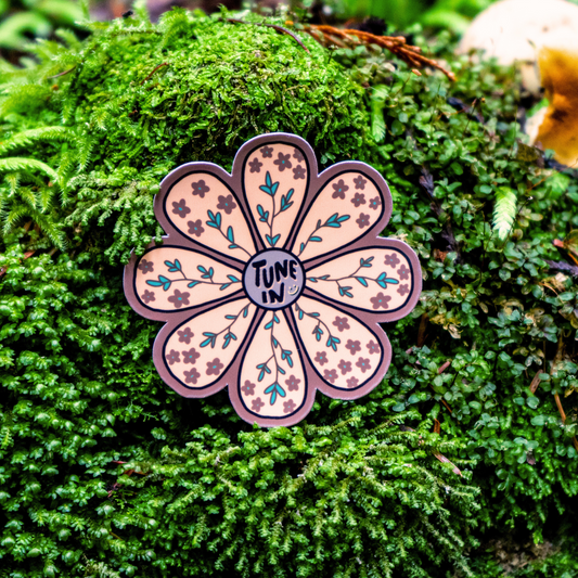 Tune In and Be Present Sticker