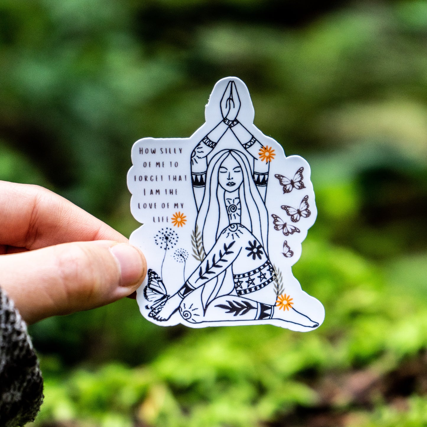 How Silly of Me to Forget that I am the Love of My Life Affirmation Sticker