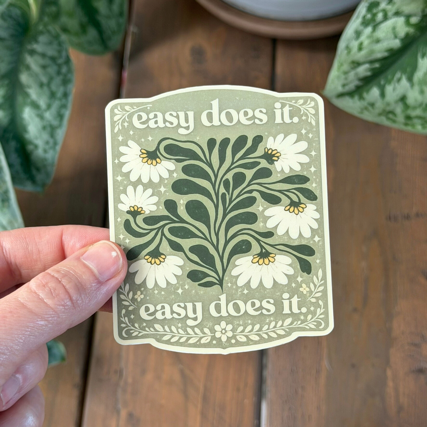 Easy Does It Sticker