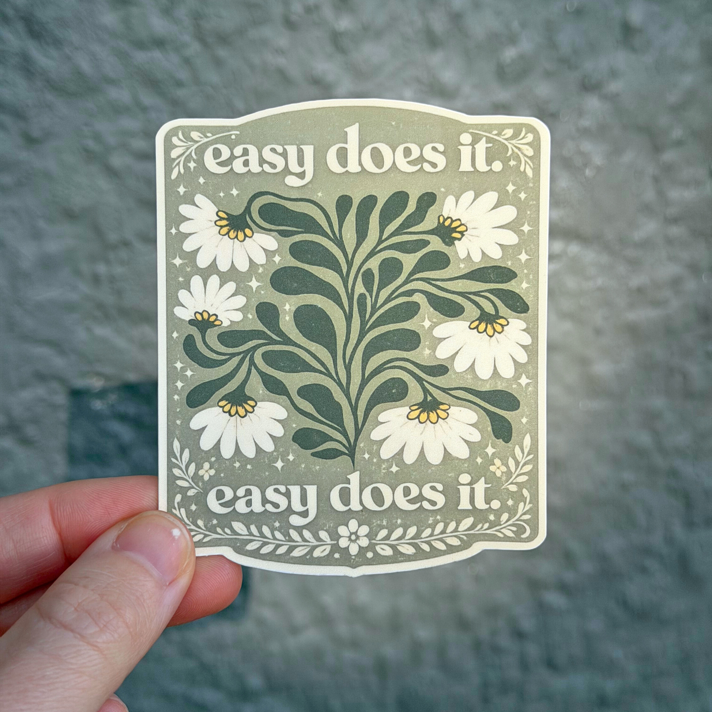 Easy Does It Sticker