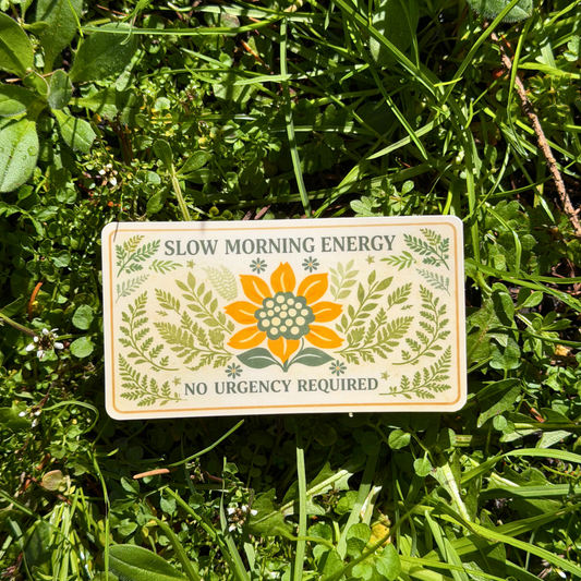Slow Morning Energy Sticker