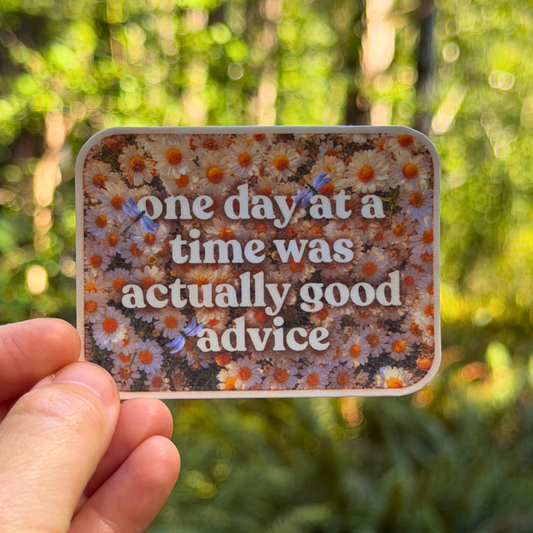 One Day at a Time Sticker